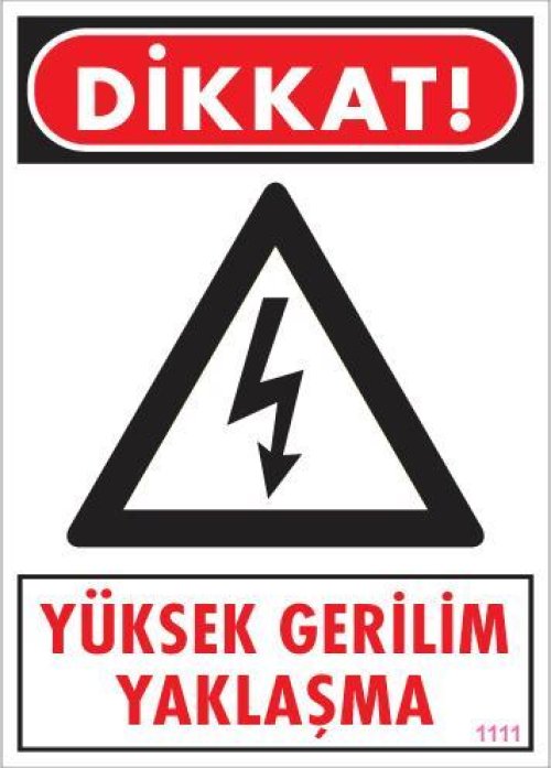 Yüksek Gerilim Uyarı Levhası 25x35 KOD:1111