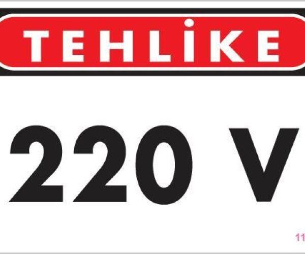 220 V Teklike Uyarı Levhası 25x35 KOD:1114