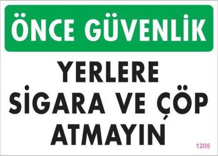 ve Atmayın Uyarı Levhası 25x35 KOD:1205