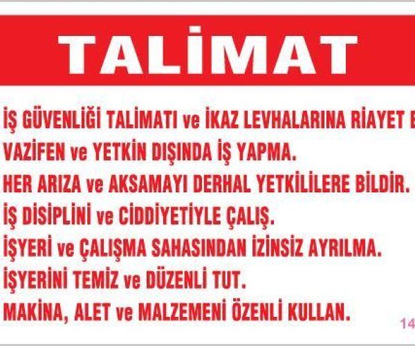 İş Güveliği Talimatları Levhası 25x35 KOD:1418
