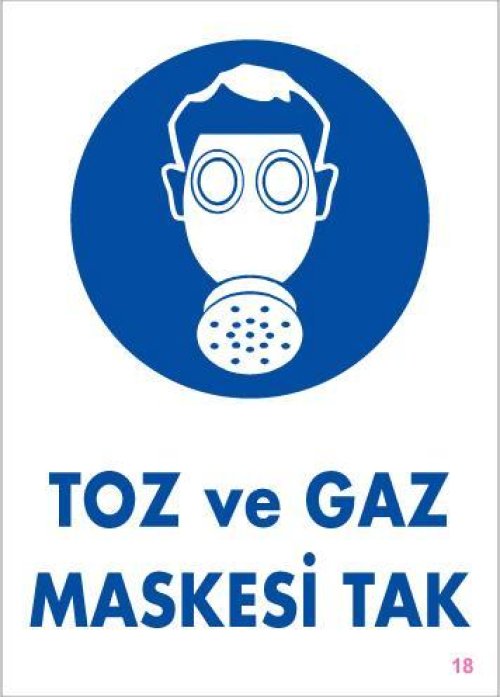 Toz ve Gaz si Uyarı Levhası 25x35 KOD:18