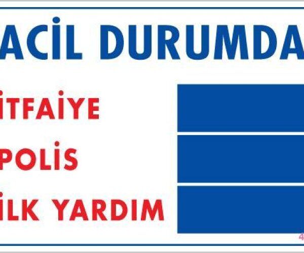 Acil Durum Uyarı Levhası 25x35 KOD:425