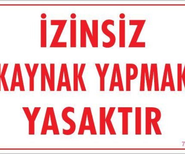 Kk Yapmak Yasaktır Uyarı Levhası 25x35 KOD:720