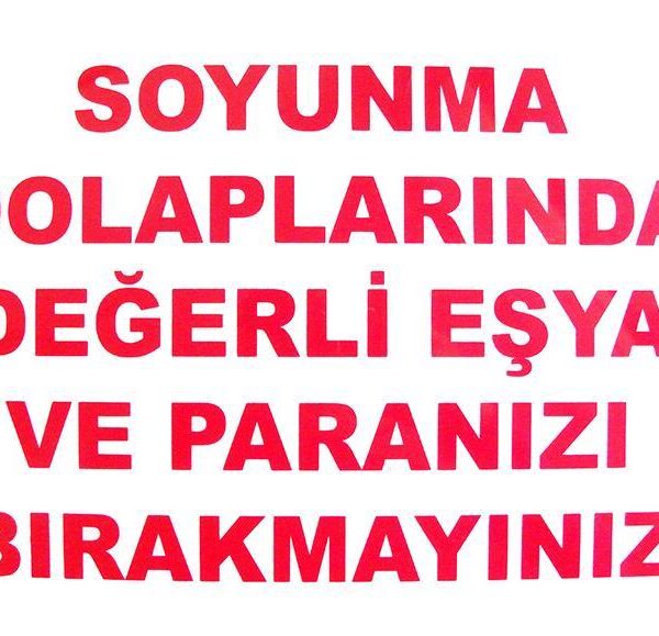 Soyunma Dolabı Uyarı Levhası 25x35 KOD: 440