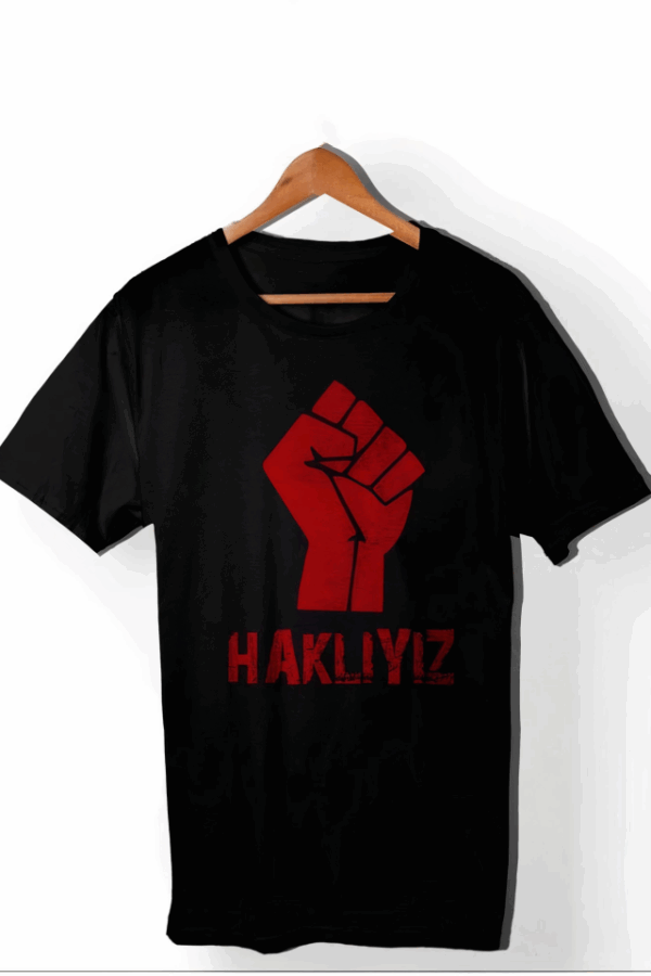 1 Mayıs Emekçilerimiz İçin Özel Tasarım HAKLIYIZ Baskılı T-shirt - Siyah